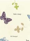 late may