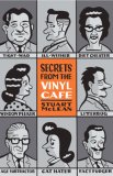 Secrets from the Vinyl Cafe