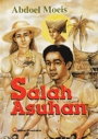 Salah Asuhan by Abdoel Moeis