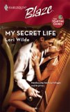 My Secret Life by Lori Wilde My Secret Life by Lori Wilde