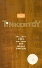 Tinkertoy: Includes Book And Toys For Serious Tinkering