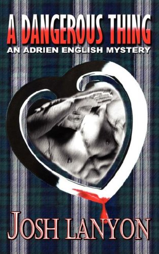 A Dangerous Thing (Adrien English Mystery, #2)