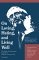 On Loving, Hating, & Living Well: The Public Psychoanalytic Lectures of Ralph R. Greenson, M.D.