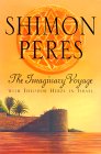 The Imaginary Voyage: With Theodor Herzl in Israel The Imaginary Voyage: With Theodor Herzl in Israel