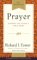 Prayer Selections by Richard J. Foster Prayer Selections by Richard J. Foster