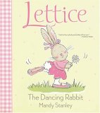 Lettice the Dancing Rabbit Lettice the Dancing Rabbit