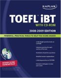 Kaplan TOEFL iBT with CD-ROM 2008-2009 (Kaplan Toefl Ibt) Kaplan TOEFL iBT with CD-ROM 2008-2009 (Kaplan Toefl Ibt)