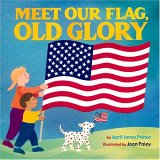 Meet Our Flag, Old Glory Meet Our Flag, Old Glory