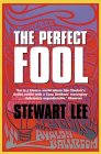 The Perfect Fool The Perfect Fool