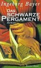 Das schwarze Pergament : Roman
