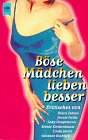 Böse Mädchen Lieben Besser. Erotisches Böse Mädchen Lieben Besser. Erotisches