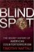 Blind Spot: The Secret Hist...