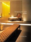 Designing With Light: Hotels (Designing with Light)