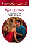 Pregnant By The Greek Tycoon by Kim Lawrence
