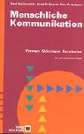 Menschliche Kommunikation. Formen, Störungen, Paradoxien by Paul Watzlawick