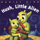 Hush, Little Alien (Board Book) Hush, Little Alien (Board Book)