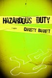 Hazardous Duty by Christy Barritt