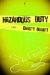 Hazardous Duty by Christy Barritt Hazardous Duty by Christy Barritt