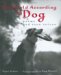 The World According to Dog:...
