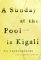 A Sunday at the Pool in Kigali (Hardcover)