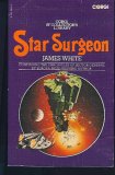 Star Surgeon (Sector General, #2) Star Surgeon (Sector General, #2)