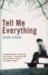 Tell Me Everything