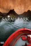 Im Land der weißen Wolke by Sarah Lark Im Land der weißen Wolke by Sarah Lark