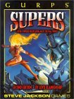 GURPS Supers: Super-Powered Roleplaying Meets the Real World