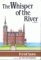 The Whisper of the River