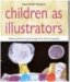 Children as Illustrators: Making Meaning Through Art and Language