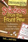 Snickers from the Front Pew: Confessions from Two Preacher's Kids