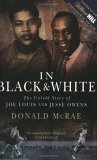 In Black and White by Donald McRae