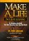 Make a Life, Not Just a Liv...