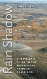 Rain Shadow: A Traveler's Guide To The Buffalo Gap National Grassland Rain Shadow: A Traveler's Guide To The Buffalo Gap National Grassland