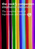 The Cook's Companion by Stephanie Alexander The Cook's Companion by Stephanie Alexander