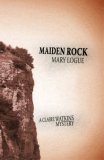 Maiden Rock (Claire Watkins Mysteries, #6) Maiden Rock (Claire Watkins Mysteries, #6)