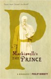 Machiavelli's The "Prince": A Book That Shook The World (Books That Shook The World) Machiavelli's The "Prince": A Book That Shook The World (Books That Shook The World)