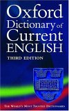 The Oxford Dictionary Of Current English by Catherine Soanes