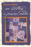 On Writing: A Process Reader