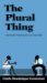 The Plural Thing:...