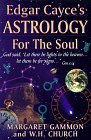 Edgar Cayce's Astrology for the Soul