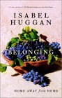 Belonging: Home Away from Home Belonging: Home Away from Home