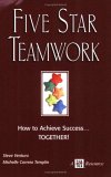 Five Star Teamwork How To Achieve Success...Together!