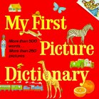 My First Picture Dictionary My First Picture Dictionary