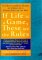 If Life Is A Game, These Are The Rules: Ten Rules For Being Human, As Introduced In Chicken Soup For The Soul