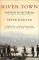 River Town: Two Years On The Yangtze (Paperback)
