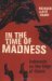 In the Time of Madness: Indonesia on the Edge of Chaos (Hardcover)