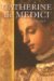 Catherine De Medici (Hardcover)