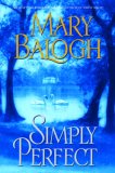 Simply Perfect by Mary Balogh Simply Perfect by Mary Balogh