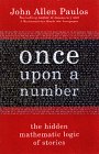 Once Upon a Number: The Hidden Mathematical Logic of Stories